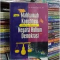 Mahkamah Konstitusi Dalam Upaya Mewujudkan Negara Hukum Demokrasi