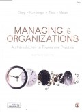 Managing and Organizations: An Introduction to Theory and Practice