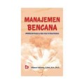 Manajemen Bencana: Pengantar dan Isu-Isu Strategis