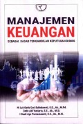 Manajemen Keuangan: Sebagai Dasar Pengambilan Keputusan Bisnis