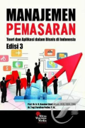 Manajemen Pemasaran : Teori dan Aplikasi dalam Bisnis di Indonesia