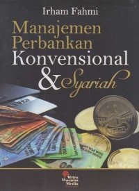 Manajemen Perbankan: Konvensional dan Syariah