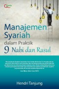 Manajemen Syariah dalam Praktik 9 Nabi dan Rasul