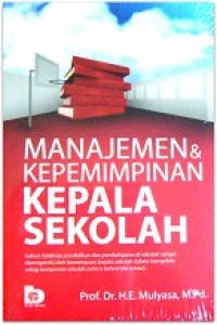 Manajemen dan Kepemimpinan Kepala Sekolah