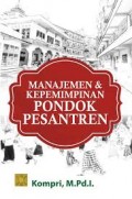 Manajemen dan Kepemimpinan Pondok Pesantren