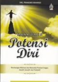 Manajemen potensi diri: Membangun motivasi dan mencetak prestasi unggul kreatif, inovatif, dan produktif