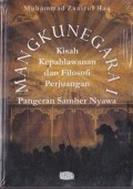 Mangkunegara I: Kisah Kepahlawanan dan fFlosofi Perjuangan Pangeran Samber Nyawa