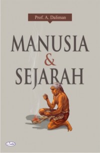 Manusia Dan Sejarah