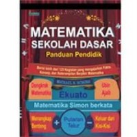 Matematika Sekolah Dasar: Panduan Pendidik