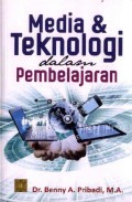Media dan Teknologi dalam Pembelajaran