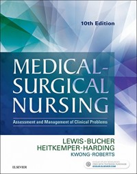Medical-Surgical Nursing: Assessment and Management of Clinical Problems