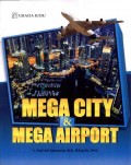 Mega City dan Mega Airport