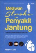 Melawan Stroke dan Penyakit Jantung: Keampuhan Dzikir Harian Menumpas Penyakit Ganas