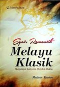 Syair Romantik Melayu Klasik; Menjemput Konvensi Merebut Makna