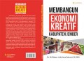 Membangun Ekonomi Kreatif Kabupaten Jember