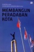 Membangun Peradaban Kota