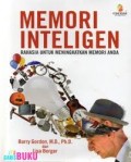 Memori Inteligen: Rahasia Untuk Meningkatkan Memori Anda