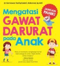 Mengatasi Gawat Darurat pada Anak