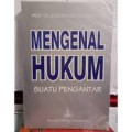 Mengenal hukum:Suatu pengantar