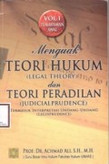 Menguak Teori Hukum dan Teori Peradilan