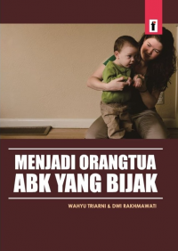 Menjadi Orangtua ABK yang Bijak