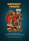 Merawat Tradisi : Merekam Jejak Budaya Osing Kemiren