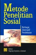 Metode Penelitian Sosial: Berbagai Alternatif Pendekatan