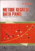 Metode Regresi Data Panel: Dilengkapi Analisis Kinerja Bank Syariah di Indonesia