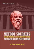 Metode Socrates dalam Pembelajaran berpikir Kritis Aplikasi dalam Matematika