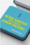 Metode kuantitatif untuk analisis ekonomi dan bisnis