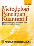 Metodologi Penelitian Kuantitatif : Komunikasi, Ekonomi, dan Kebijakan Publik Serta Ilmu-ilmu Sosial Lainya