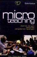 Micro Teaching: Disertai dengan Pedoman Pengalaman Lapangan
