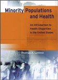 Minority Populations and Health: An Introduction to Health Disparities in the U.S.