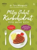 Mitos Jahat Karbohidrat: Kepo untuk Keto