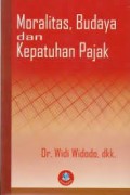 Moralitas, Budaya Dan Kepatuhan Pajak