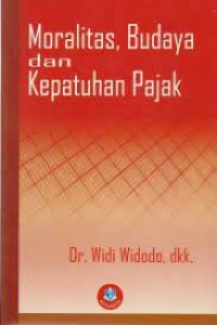 Moralitas, Budaya Dan Kepatuhan Pajak