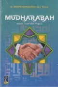 Mudharabah: dalam Teori dan Praktek