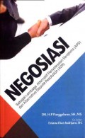 Negosiasi: Sebagai Lembaga Alternatif Penyelesaian Sengketa (APS) dan Alternative Dispute Resolution (ADR)