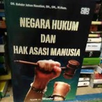 Negara Hukum Dan Hak Asasi Manusia