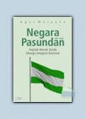 Negara Pasundan 1947-1950: Gejolak Menak Sunda Menuju Integrasi Nasional