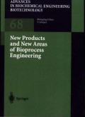 New Products and New Areas of Bioprocess Engineering
