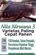 Nila Nirwana 3: Varietas Paling Cepat Panen