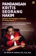 Pandangan Kritis Seorang Hakim galam Penegakan Hukum di Indonesia. 3: Polemik Profesi Hakim Sebagai Pejabat Negara dan Pembagian Kekuasaan Kehakiman