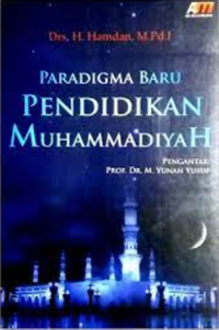 Paradigma Baru Pendidikan Muhammadiyah