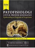 Patofisiologi untuk Profesi Kesehatan: Epidemiologi, Diagnosis, Pengobatan