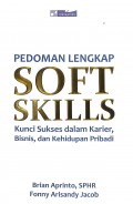 Soft Skills: Kunci sukses dalam karier, Bisnis, dan kehidupan pribadi