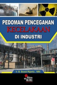 Pedoman Pencegahan Kecelakaan di Industri