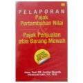 Pelaporan Pajak Pertambahan Nilai & Pajak Penjualan Atas Barang Mewah