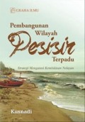 Pembangunan Wilayah Pesisir Terpadu: Strategi Mengatasi Kemiskinan Nelayan