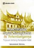 Pemerintahan Nagari Minangkabau & Perkembangannya:Tinjauan Tentang Kerapatan Adat